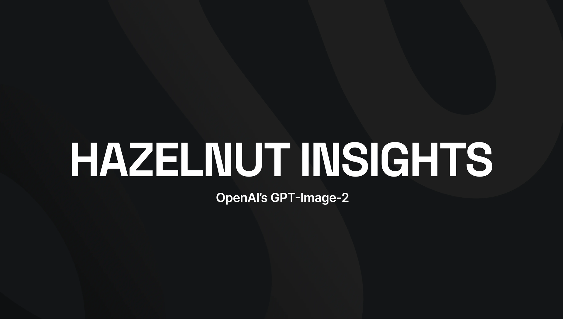OpenAI’s New Image Model Hazelnut: Early Insights & Features